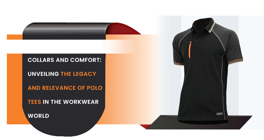 Collars and Comfort: Unveiling the Legacy and Relevance of Polo Tees in the Workwear World